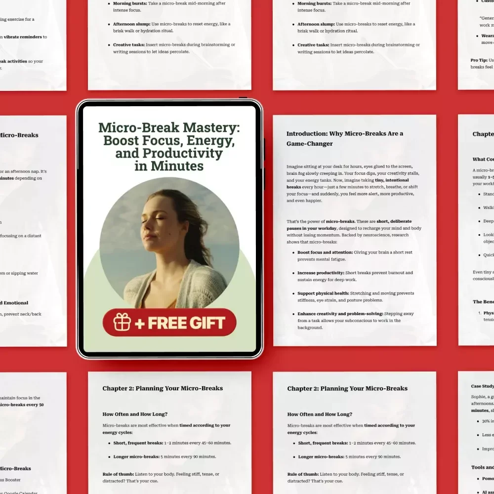 Micro-Break Mastery: Boost Focus, Energy, and Productivity in Minutes | Ebook for Smart Micro-Break Scheduling & Sustainable Work Habits