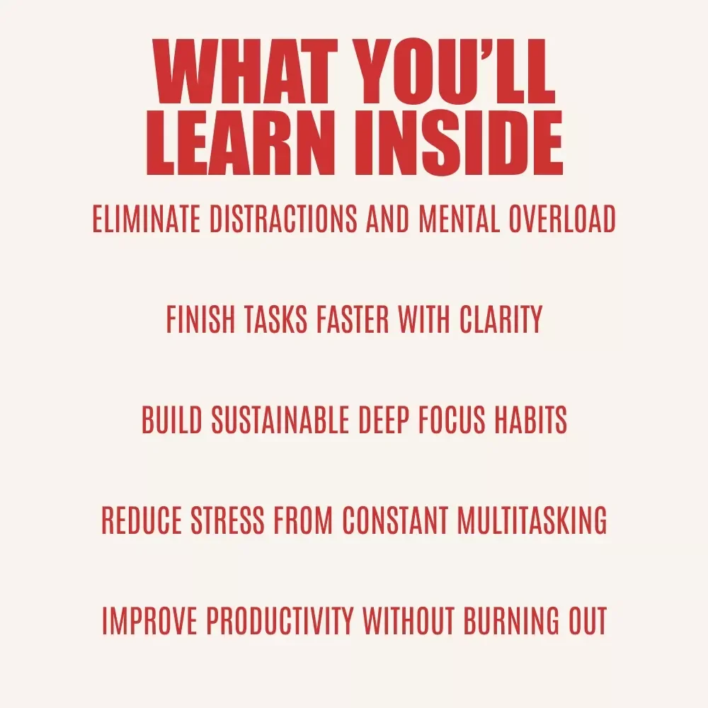 One Track Mind: The Art of Focusing on a Single Task – Practical Guide on How to Focus on One Task at a Time, Deep Work & Productivity Reset
