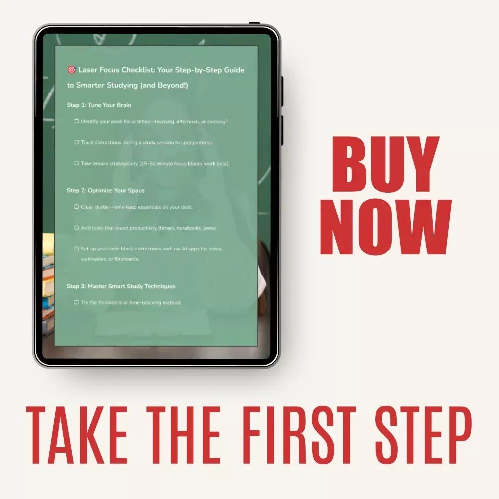 Laser Focus Checklist: Your Step-by-Step Guide to Smarter Studying (and Beyond!) - Digital Download