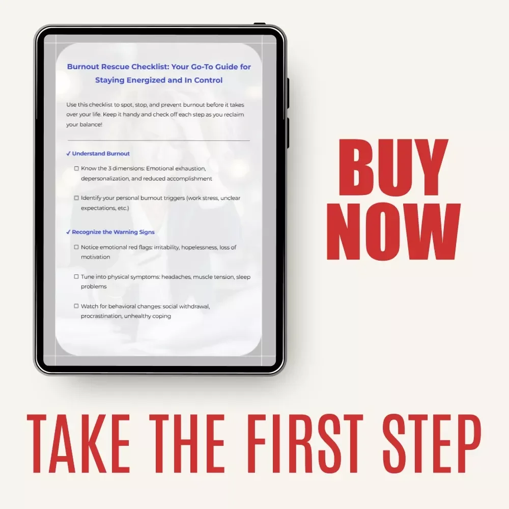 Burnout Rescue Checklist: Your Go-To Guide for Staying Energized and In Control | Digital Checklist for Recognizing the Signs and Symptoms of Burnout