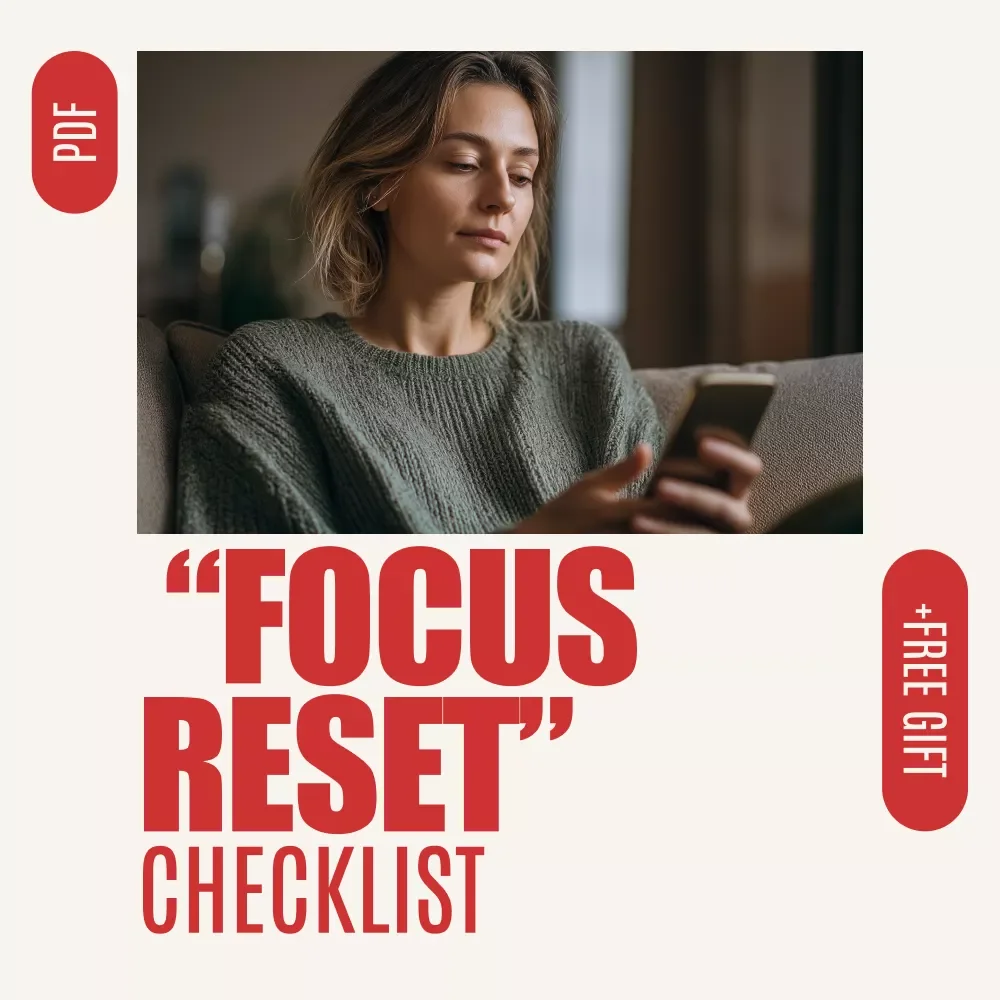 The Ultimate “Focus Reset” Checklist: Your Step-by-Step Guide to Beating TikTok Brain | Attention Reset & Strategies to Combat 