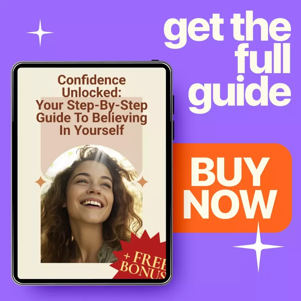 Confidence Unlocked: Your Step-by-Step Guide to Believing in Yourself | Practical Confidence Guide on How to Instill Confidence in Yourself | Personal Growth Digital Download