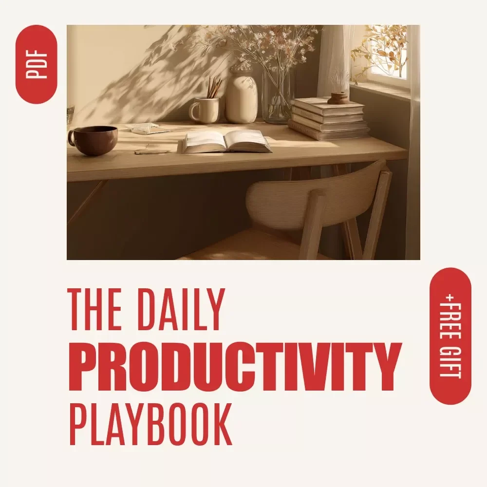 The Daily Productivity Playbook: Your Quick-Action Checklist for Staying Focused & Getting Things Done