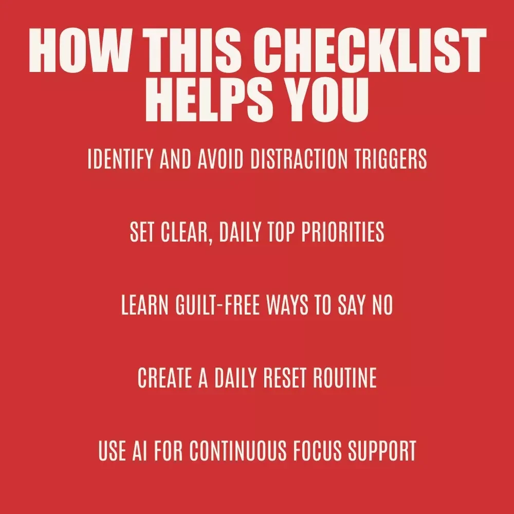The “Focused & Unstoppable” Anti-Distraction Checklist - Boost Focus & Productivity, Digital Download
