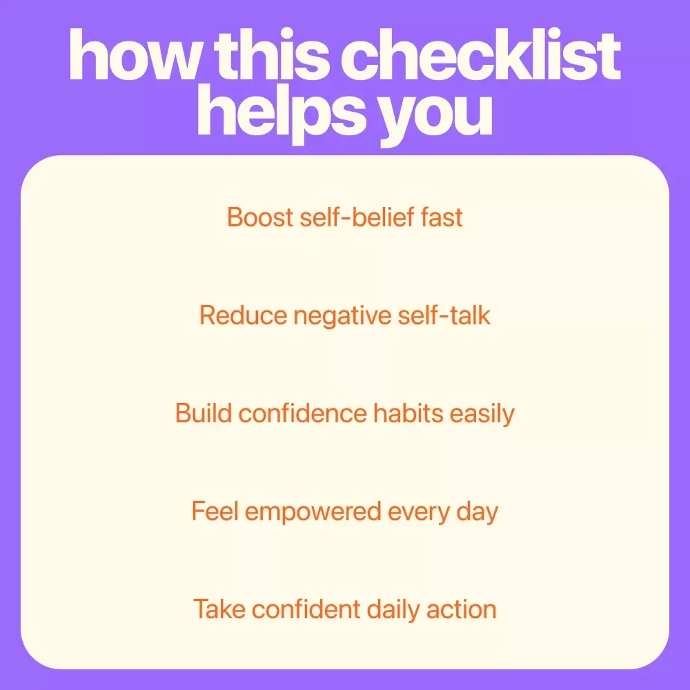 Your Confidence Kickstart Checklist: 10 Simple Steps to Believe in Yourself | Self-Confidence Builder Checklist | How to Instill Confidence in Yourself Guide