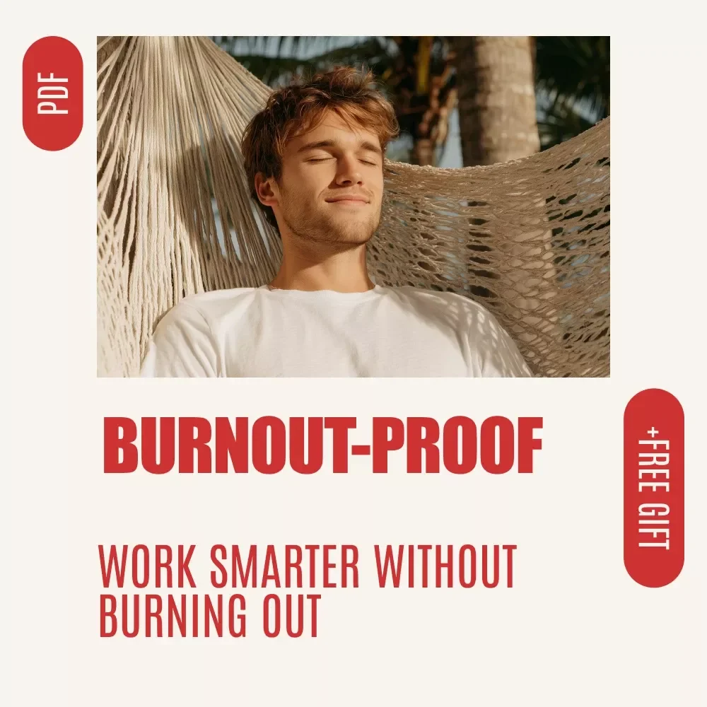 Burnout-Proof: Smart Strategies to Thrive at Work Without Losing Your Spark | Digital Guide for Avoiding Burnout at Work, Productivity, Stress Recovery & Career Resilience