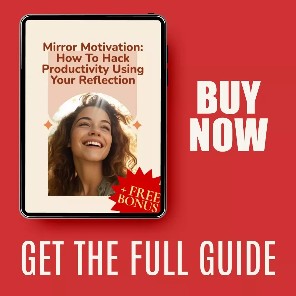 Mirror Motivation: How to Hack Productivity Using Your Reflection – Smart Focus Guide for how to use a mirror as a DIY body doubling trick