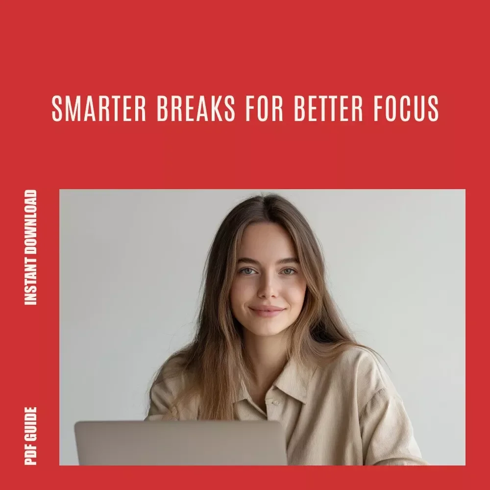 Break Smart: Mastering Micro-Breaks vs. Longer Breaks for Focus, Energy, and Creativity | Productivity & Focus Guide for Work, Study, and Creative Flow
