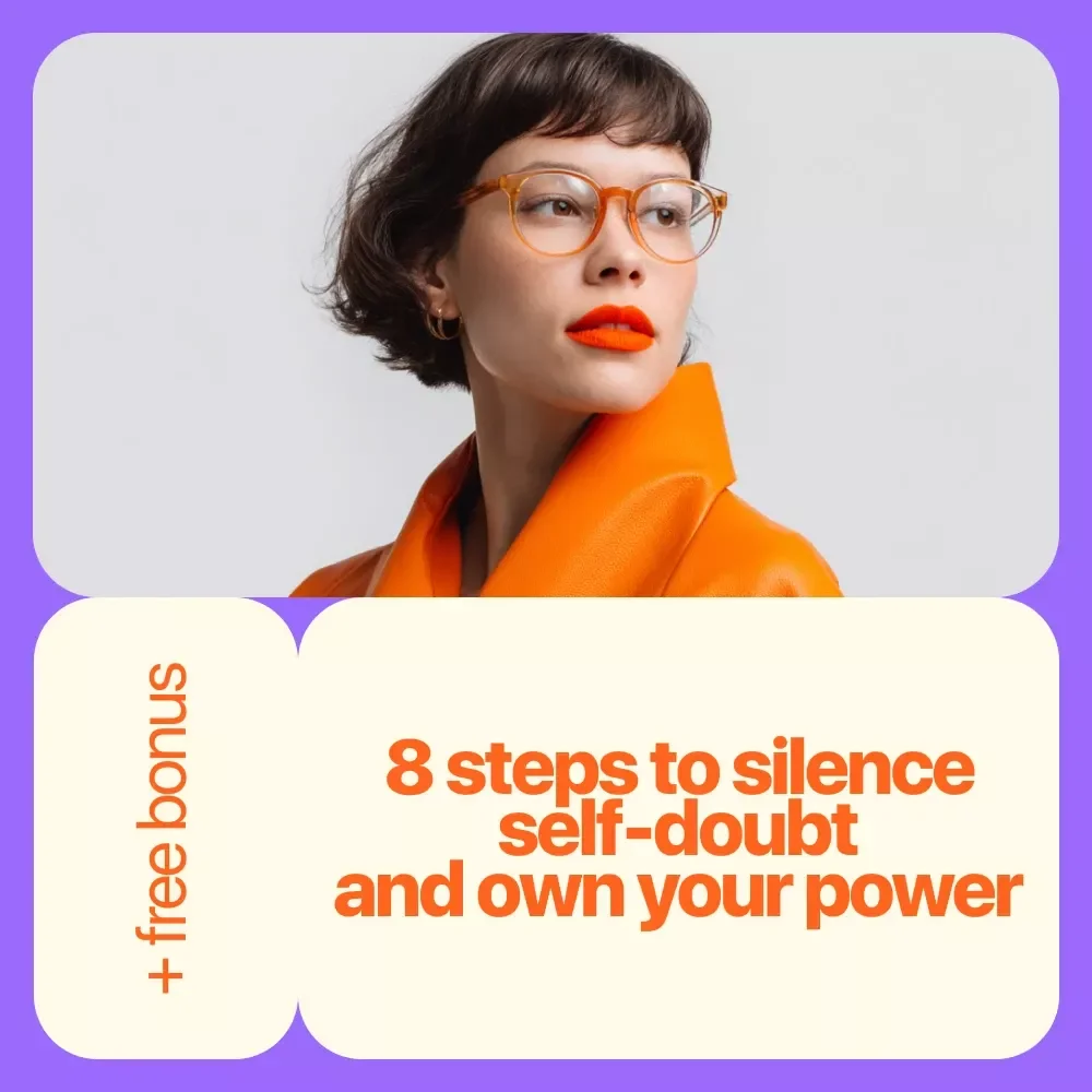 Checklist: 8 Steps to Silence Self-Doubt and Own Your Power | Confidence Builder Printable | Tips for Overcoming Self-Doubt