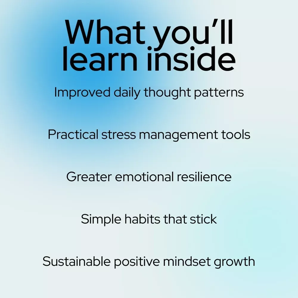 Bright Mind, Brighter Life: Your Easy Guide to a Positive Mindset | How to Improve Your Positive Mindset for Daily Joy & Growth