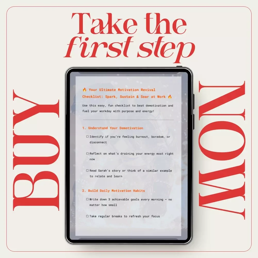 Your Ultimate Motivation Revival Checklist: Spark, Sustain & Soar at Work | Digital Checklist for Anyone Feeling demotivated at work