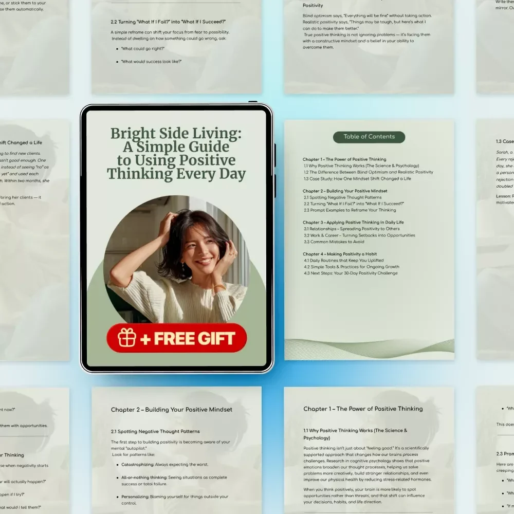 Bright Side Living: A Simple Guide to Using Positive Thinking Every Day | Practical Mindset Guide on How to Use Positive Thinking in Life