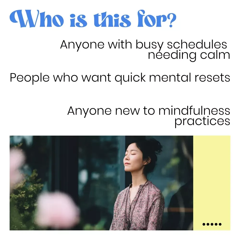 Mindful Moments: Quick Practices to Reset Your Day in Under 5 Minutes | Digital Guide for Mindfulness Practices You Can Do in Under Five Minutes | Instant Download
