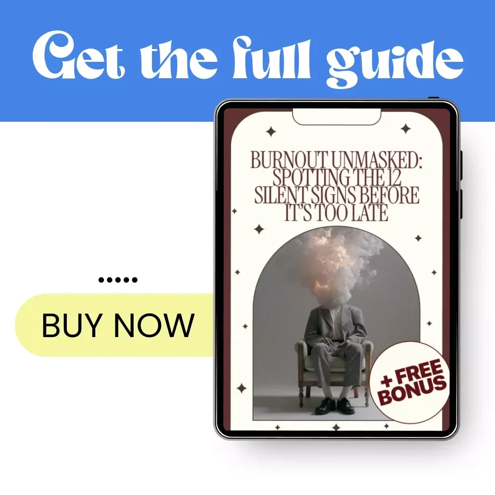 Burnout Unmasked: Spotting the 12 Silent Signs Before It’s Too Late | Ebook Guide to the 12 signs of burnout, Self-Care, Mental Health Awareness, Digital Download