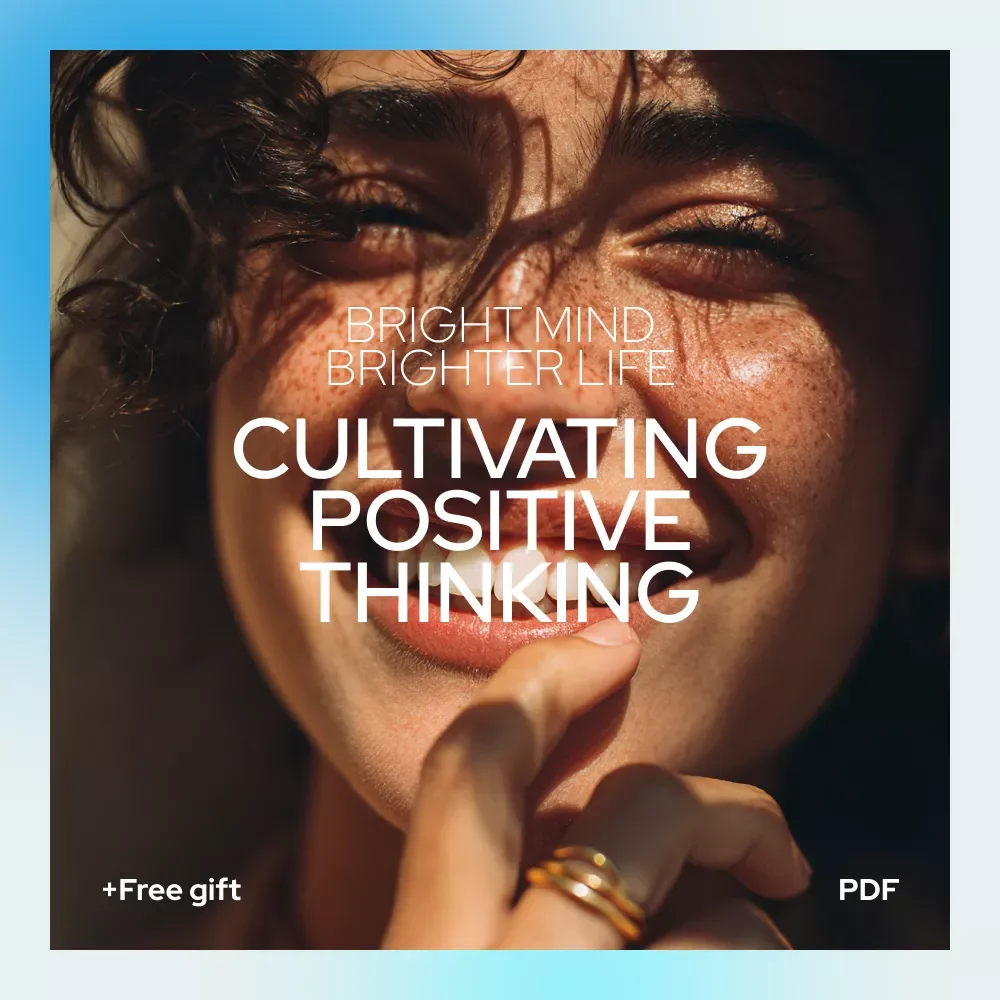 Bright Mind, Brighter Life: Your Guide to Cultivating Positive Thinking – Learn how to promote positive thinking, mindset reset ebook, personal growth & mental wellness download