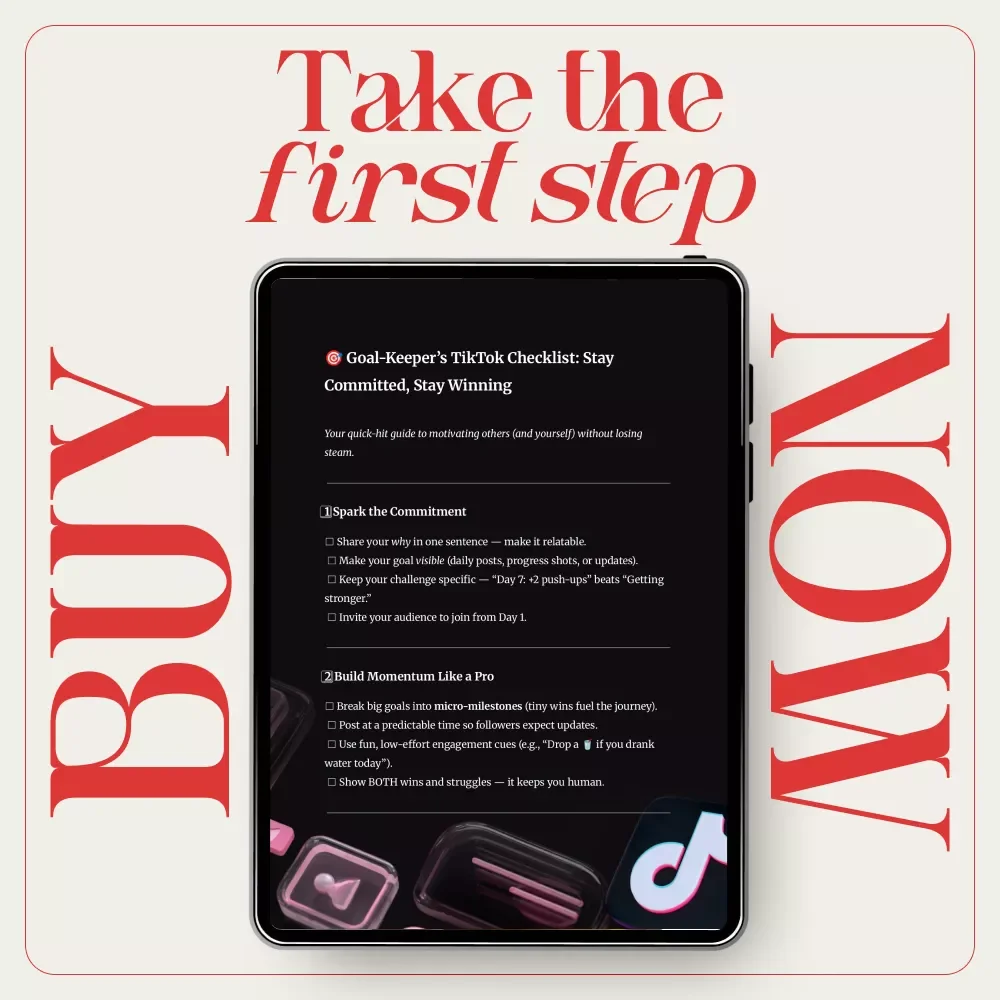 Goal-Keeper’s TikTok Checklist: Stay Committed, Stay Winning – Digital Motivation Checklist for Creators & Coaches on How to encourage others to stay committed to their objectives