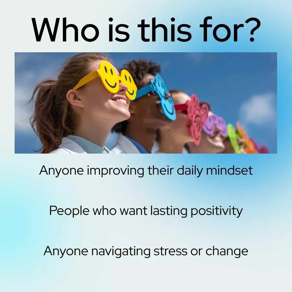 Bright Mind, Brighter Life: Your Easy Guide to a Positive Mindset | How to Improve Your Positive Mindset for Daily Joy & Growth