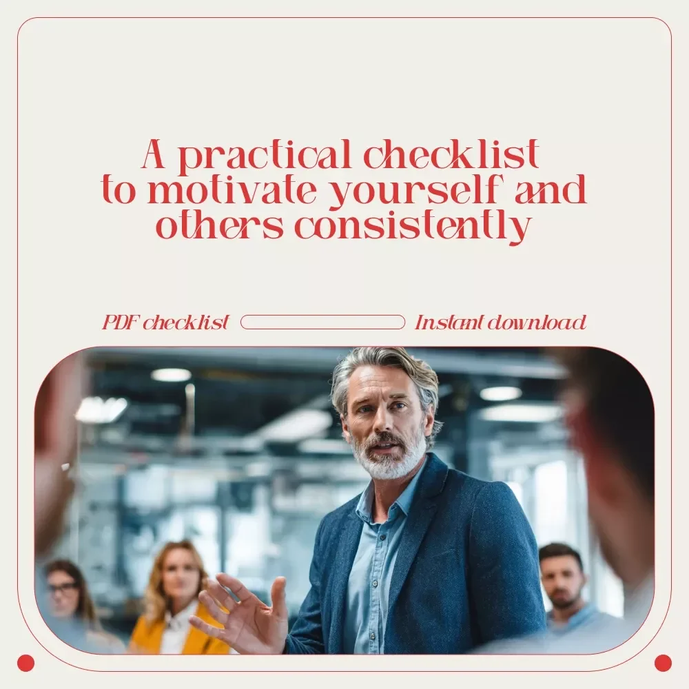 The Ultimate Motivation Mastery Checklist: Ignite Action & Inspire Success | How Do You Motivate People Guide | Digital Checklist for Leaders, Coaches & Personal Growth