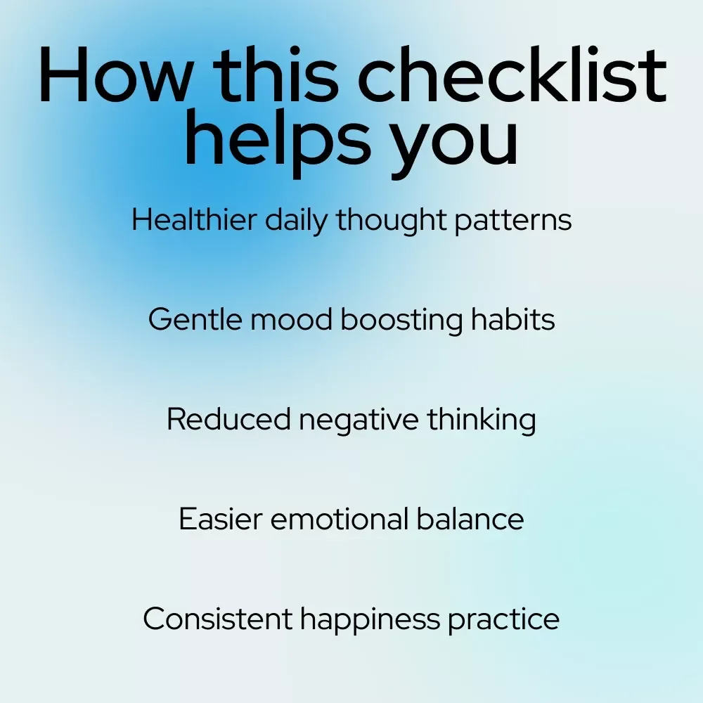 Your Happy Thinking Action Checklist: Simple Steps to Brighten Every Day | How to Think Happy with Easy Daily Practices