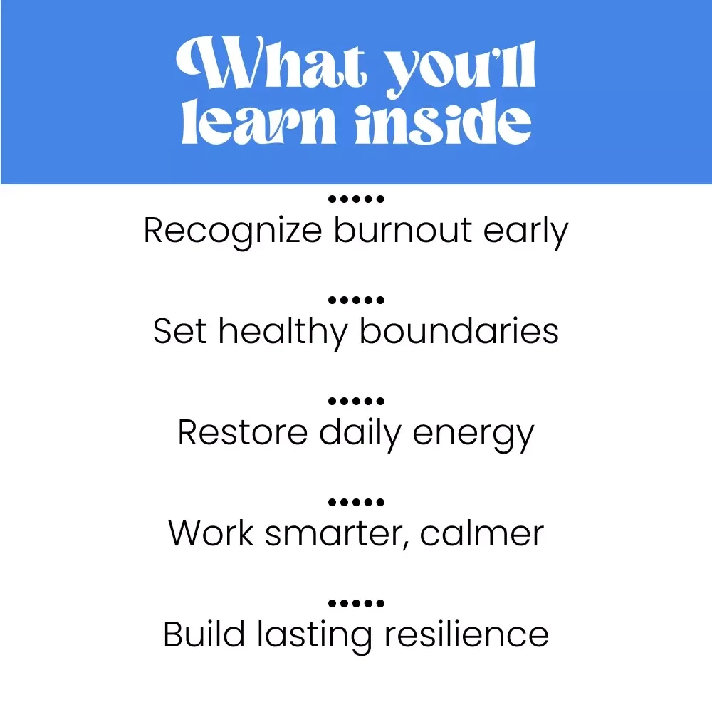 Burn Bright, Not Out: 7 Powerful Ways to Prevent Burnout and Reclaim Your Energy | Ebook Guide for Sustainable Success, Mindset Reset & 7 ways to prevent burnout