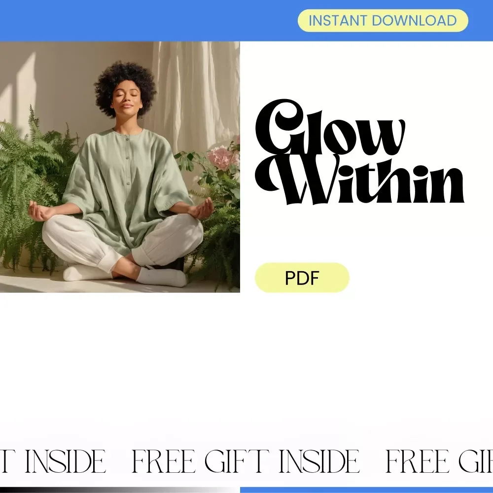 Glow Within: Mindful Positive Quotes to Uplift Your Soul and Sharpen Your Focus | Inspirational Ebook for Mindfulness, Calm, Motivation & Daily Affirmations