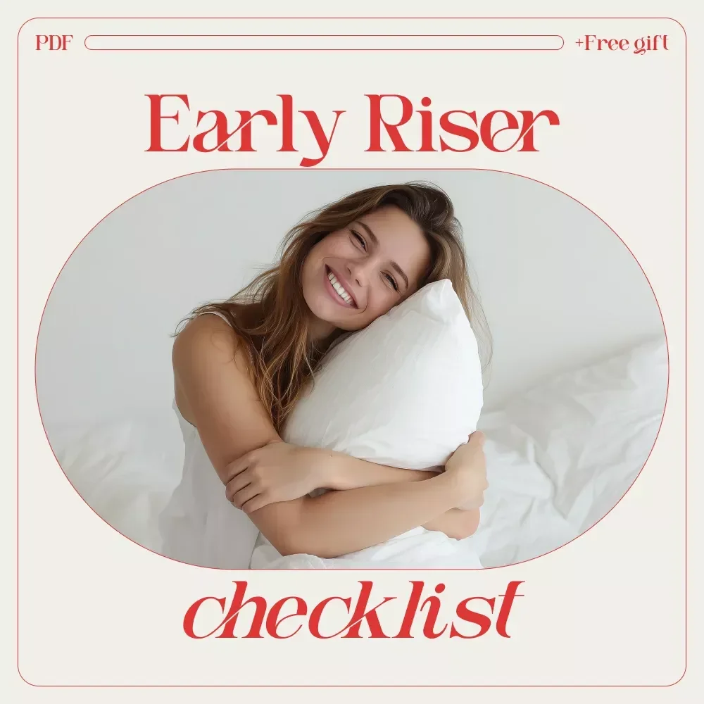 Your Early Riser’s Power Checklist: 8 Steps to Wake Up Motivated & Shine Bright – How to Motivate Yourself to Wake Up Early