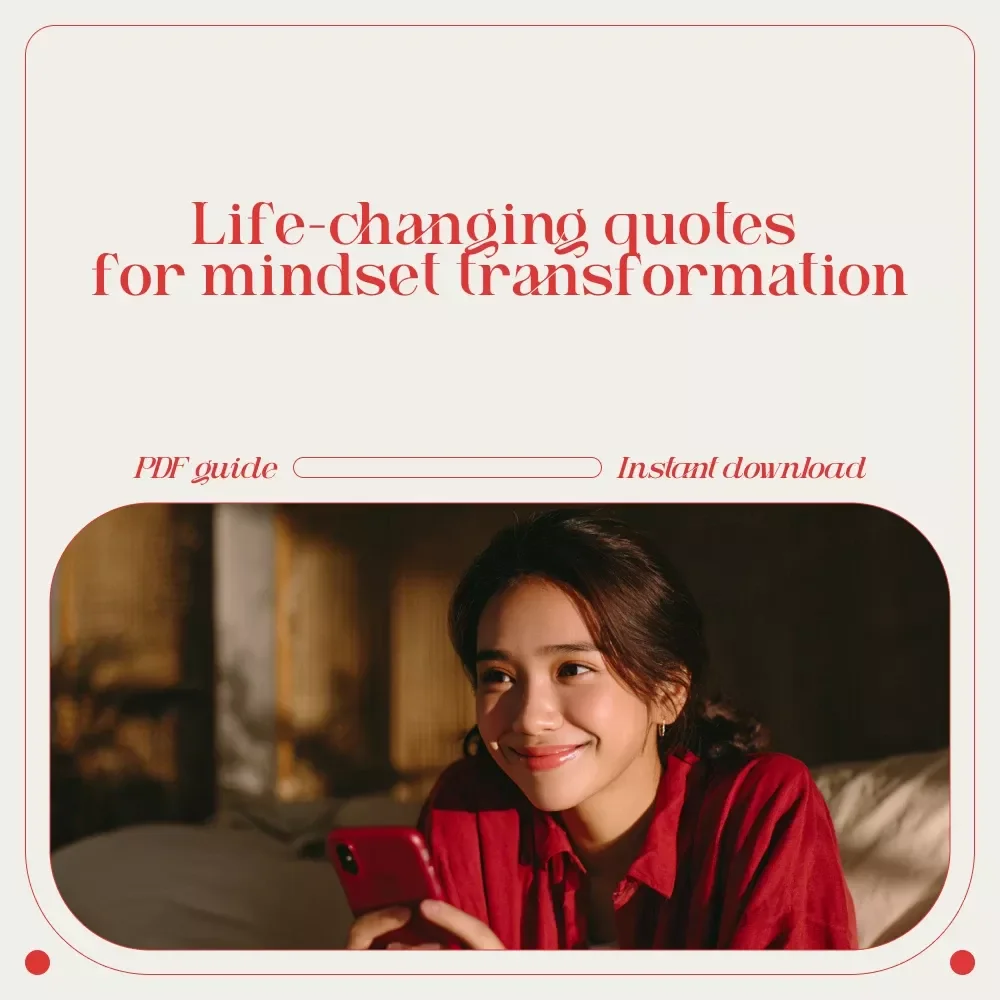 Words That Shift Worlds: Life-Changing Quotes to Transform Your Mindset | Inspirational Ebook of life changing quotes for Growth, Confidence & Motivation
