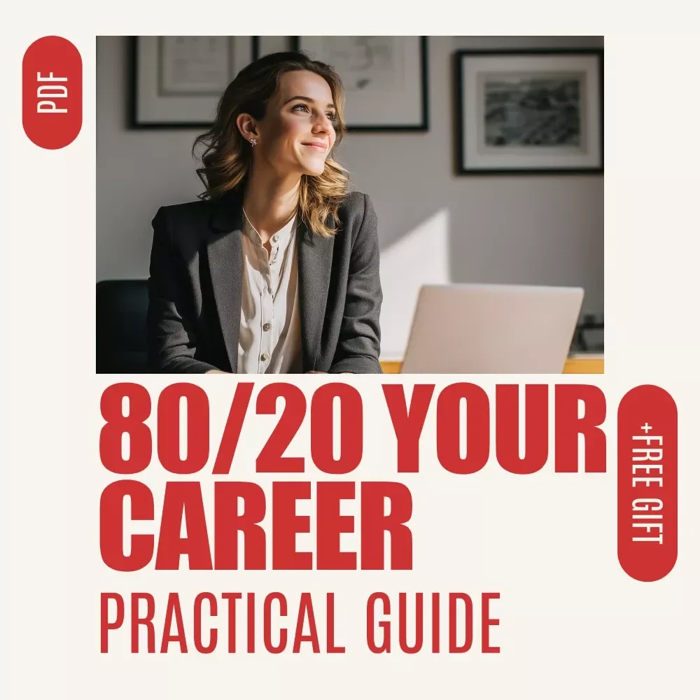 80/20 Your Career: Master the Skills That Truly Matter – A Practical Guide to applying the pareto rule to career skill development for Faster Growth & Focus