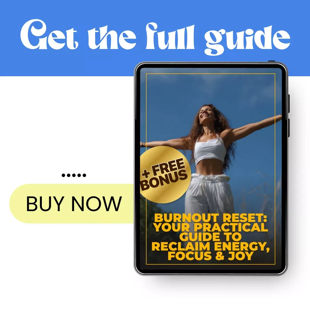 Burnout Reset: Your Practical Guide to Reclaim Energy, Focus & Joy | Digital Guide for Coping With Burnout Syndrome | Self-Care & Recovery PDF