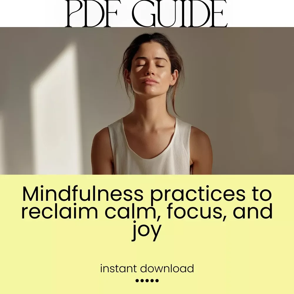 Mindful Moments: Simple Daily Practices to Reclaim Calm, Focus, and Joy - A Guide to Mindfulness, Breathing Techniques, and More