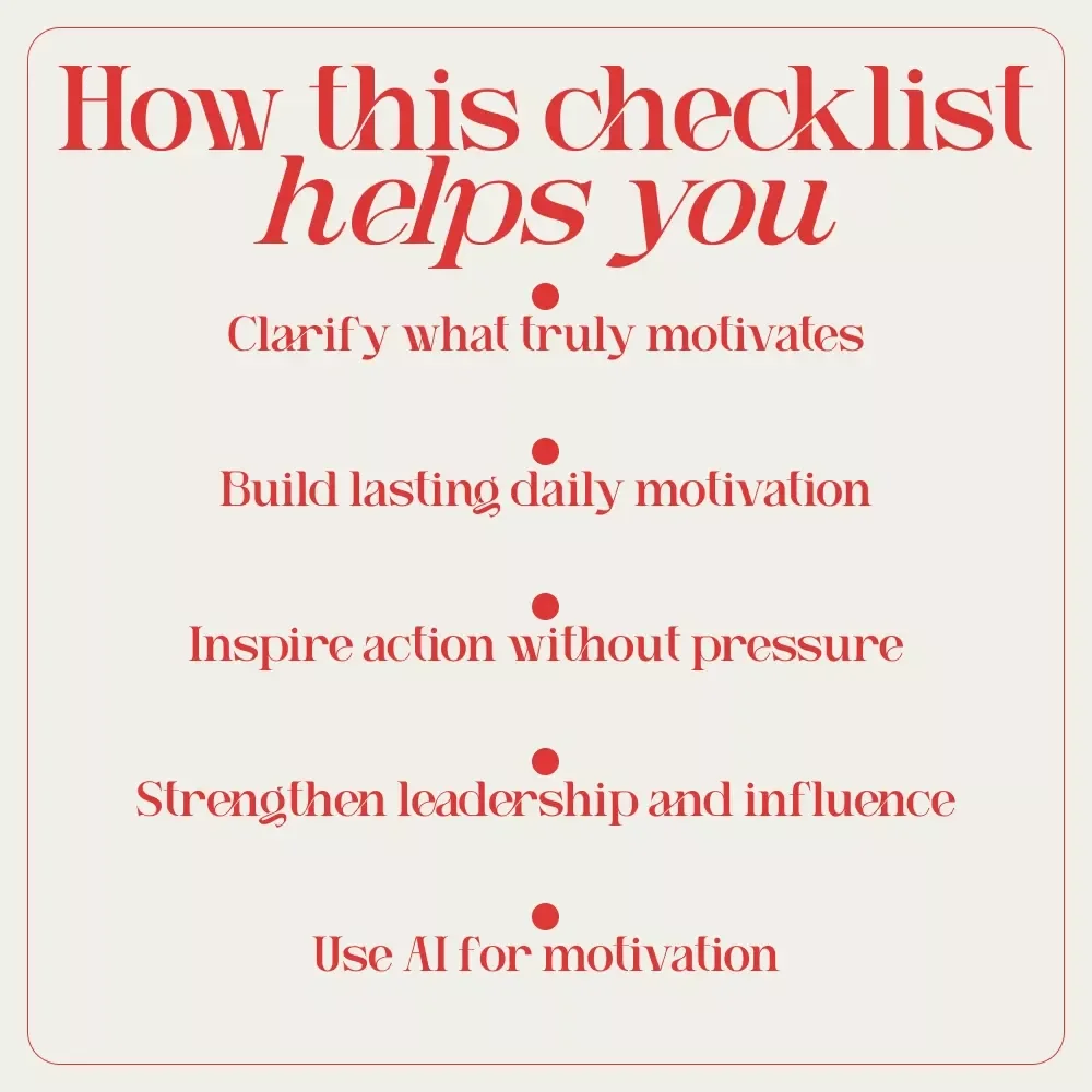 The Ultimate Motivation Mastery Checklist: Ignite Action & Inspire Success | How Do You Motivate People Guide | Digital Checklist for Leaders, Coaches & Personal Growth