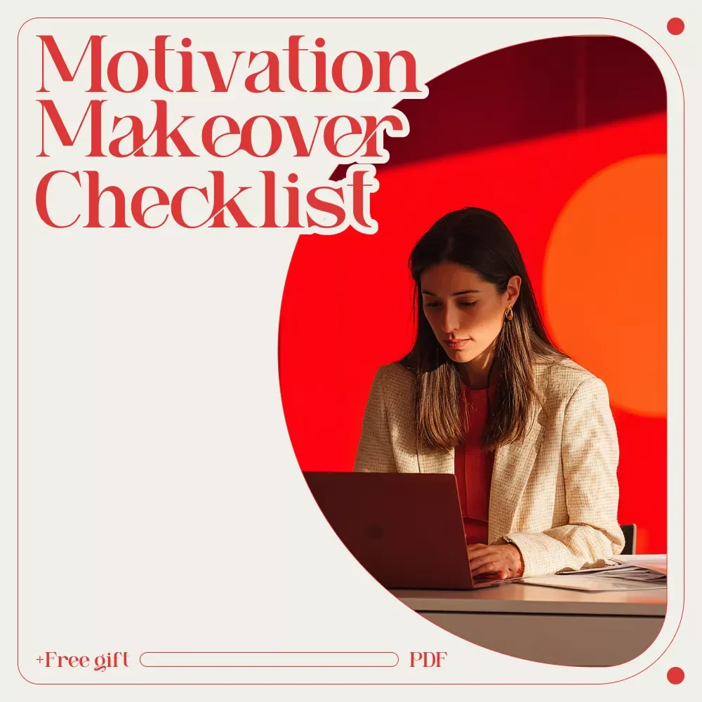 The Motivation Makeover Checklist – How to Motivate Non Performing Employees