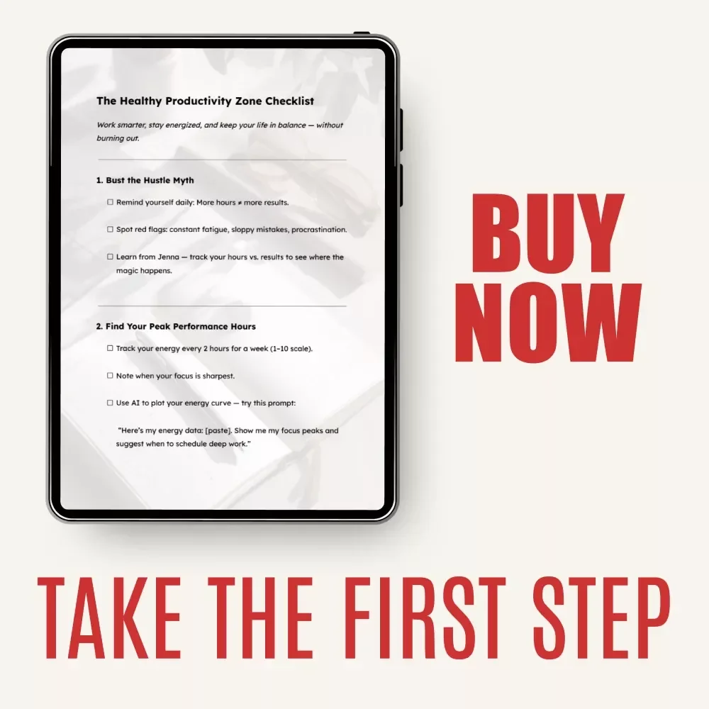 The Healthy Productivity Zone Checklist – Digital Checklist to Learn how to find your “healthy productivity zone” Without Burnout