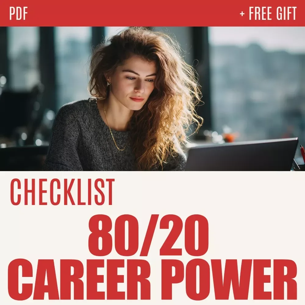Your 80/20 Career Power Checklist – Applying the Pareto Rule to Career Skill Development for Faster Growth & Focused Success