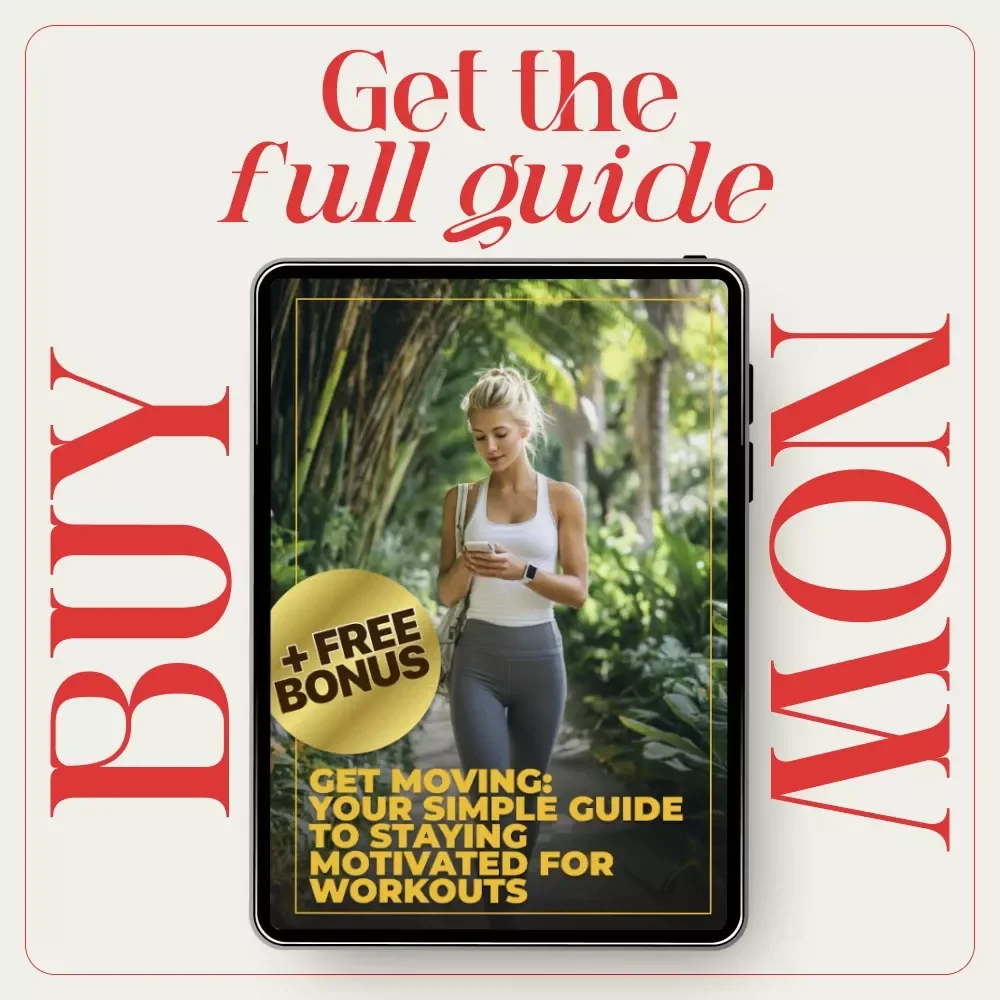 Get Moving: Your Simple Guide to Staying Motivated for Workouts | Easy Fitness Motivation Guide for Beginners | How Do I Get Motivated to Work Out