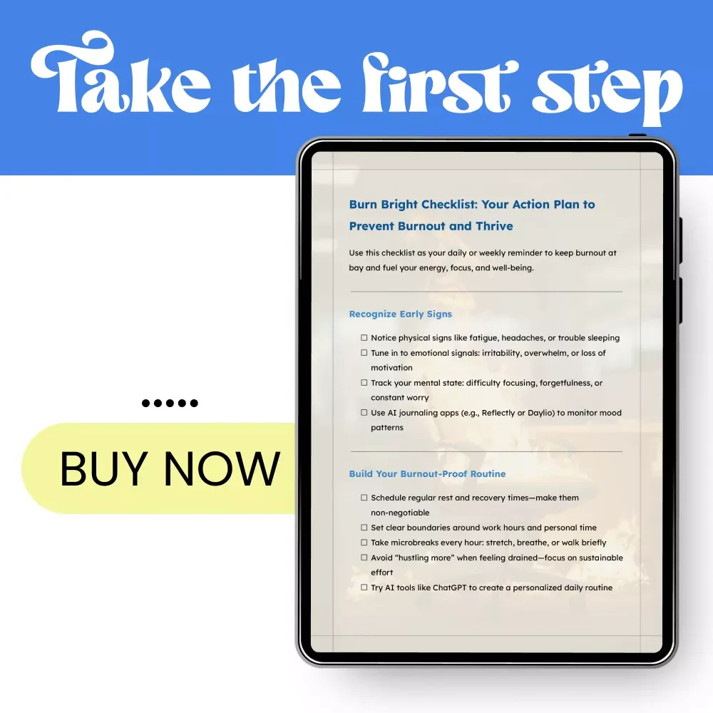 Burn Bright Checklist: Your Action Plan to Prevent Burnout and Thrive | Printable Checklist with Burnout Prevention Strategies | Digital Download PDF