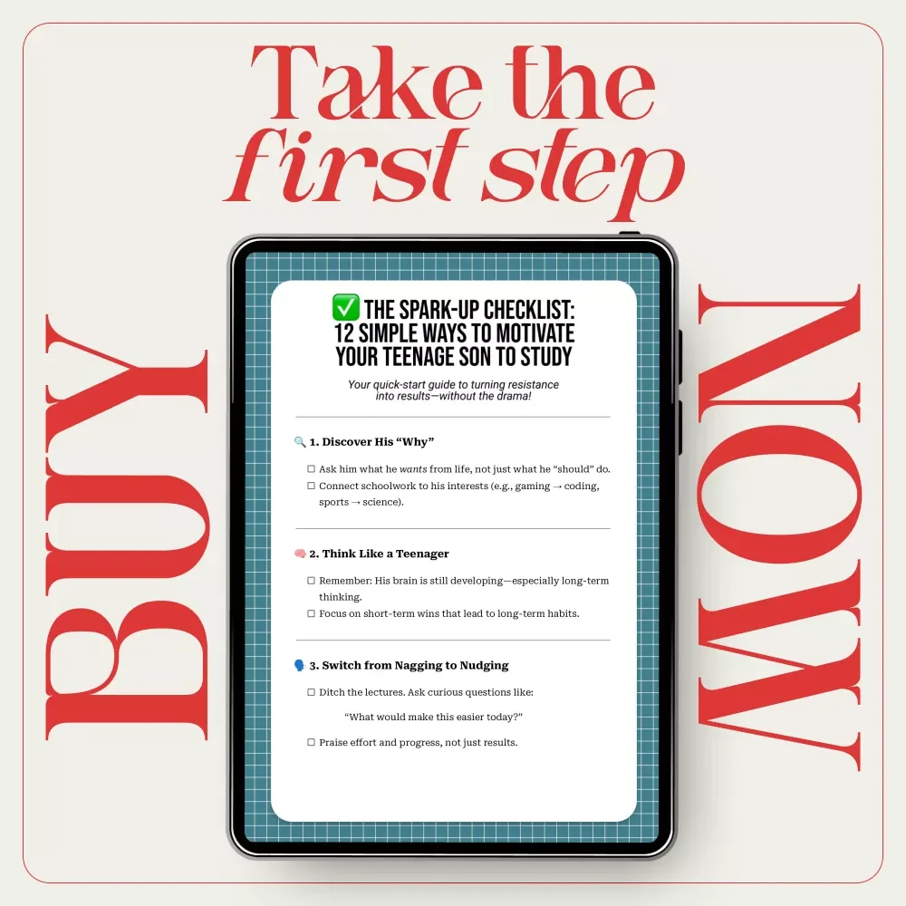 The Spark-Up Checklist: 12 Simple Ways to Motivate Your Teenage Son to Study