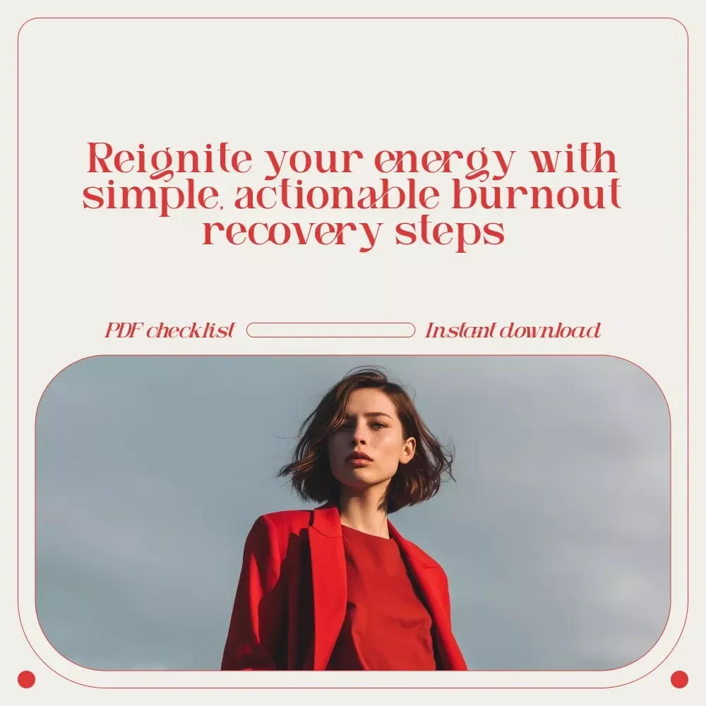 Burnout Recovery Playbook: 12 Action Steps to Rekindle Your Spark - Digital Download Checklist