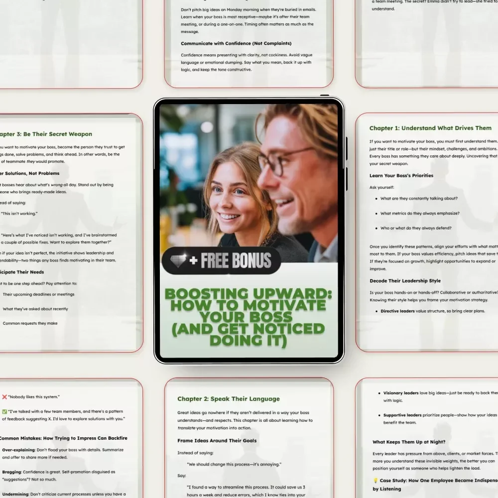 Boosting Upward: How to Motivate Your Boss (and Get Noticed Doing It) - Digital Download Guide