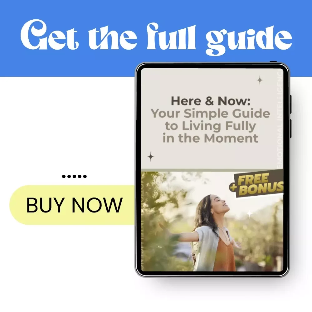 Here & Now: Your Simple Guide to Living Fully in the Moment | A Practical Mindfulness Guide On How To Be More Present In The Moment