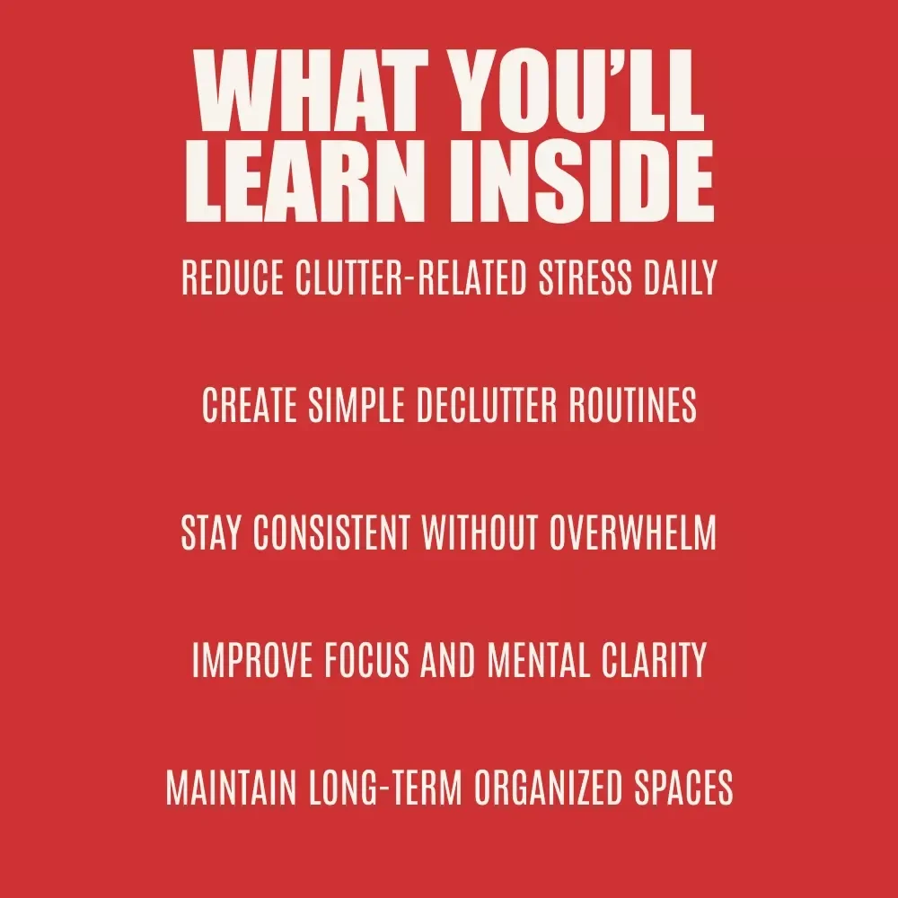 Clear Space, Clear Mind: Building a Daily Declutter Habit That Sticks | Practical Guide on how to set a declutter habit for a Calm, Organized Life
