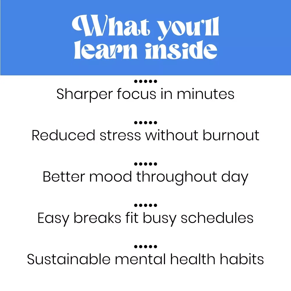 Pause to Power Up: How Micro-Breaks Boost Your Mental Health | Ebook Guide on the Benefits of Micro-Breaks for Mental Health, Focus, Stress Relief & Productivity