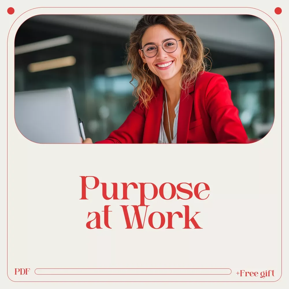 Purpose at Work: A Practical Guide to Finding a Job That Fits Who You Are | Career Alignment, Fulfillment & How to Find a Job That Matches Your Purpose