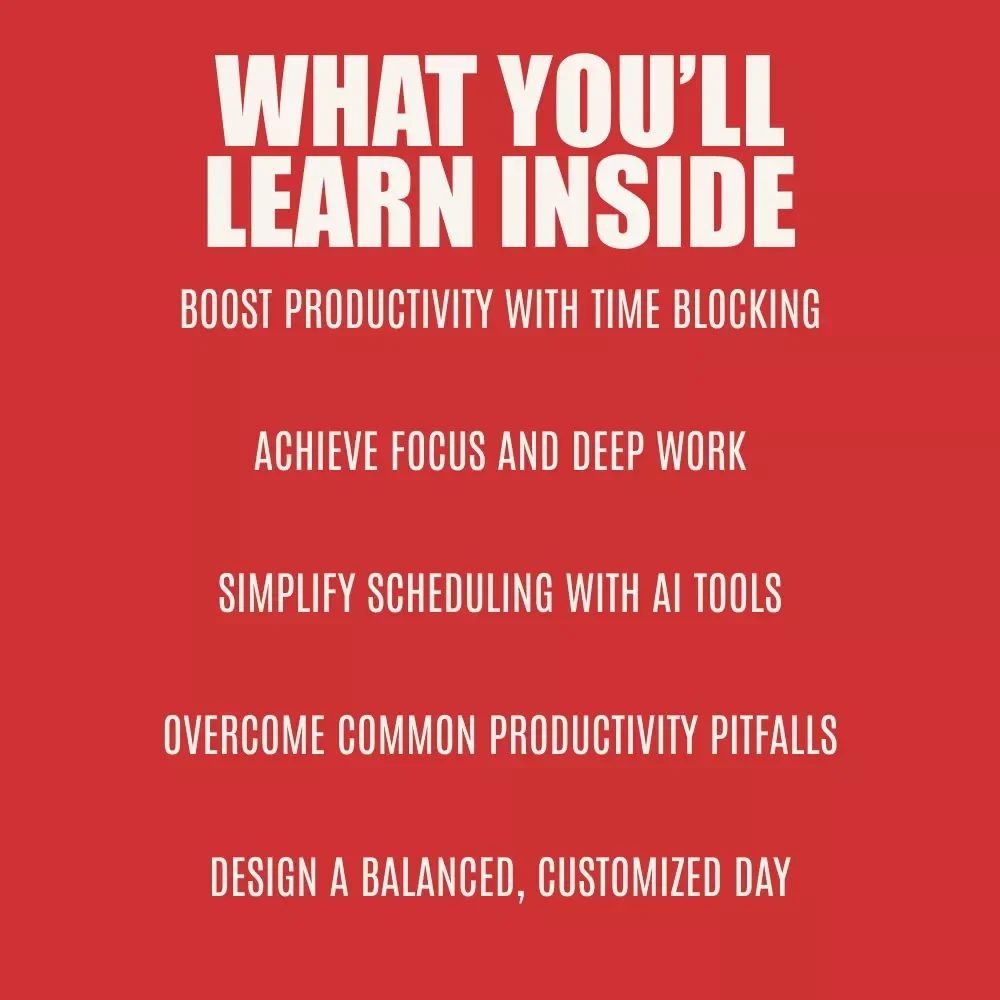 Master Your Minutes: A Practical Guide to Time Blocking in the Age of AI - Digital Download