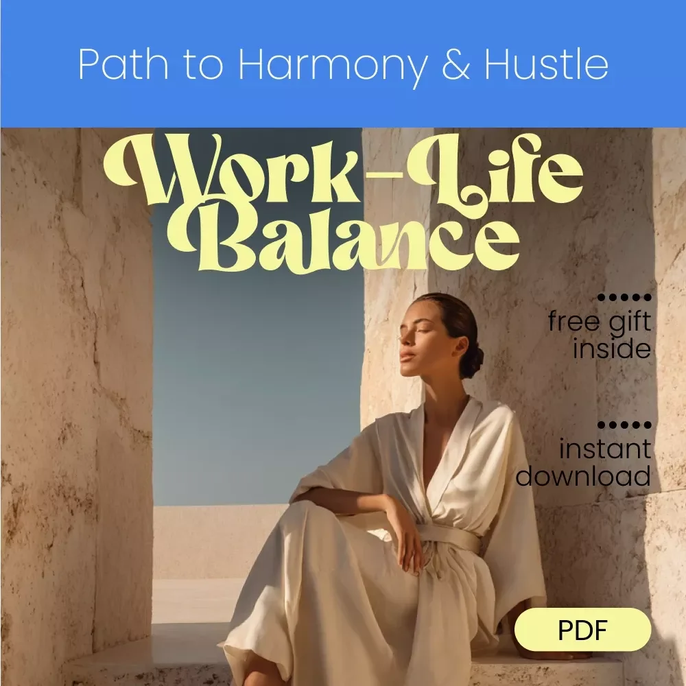 The Ultimate Work-Life Balance Checklist: Your Path to Harmony & Hustle | Easy Guide on how to maintain work life balance for Busy Professionals