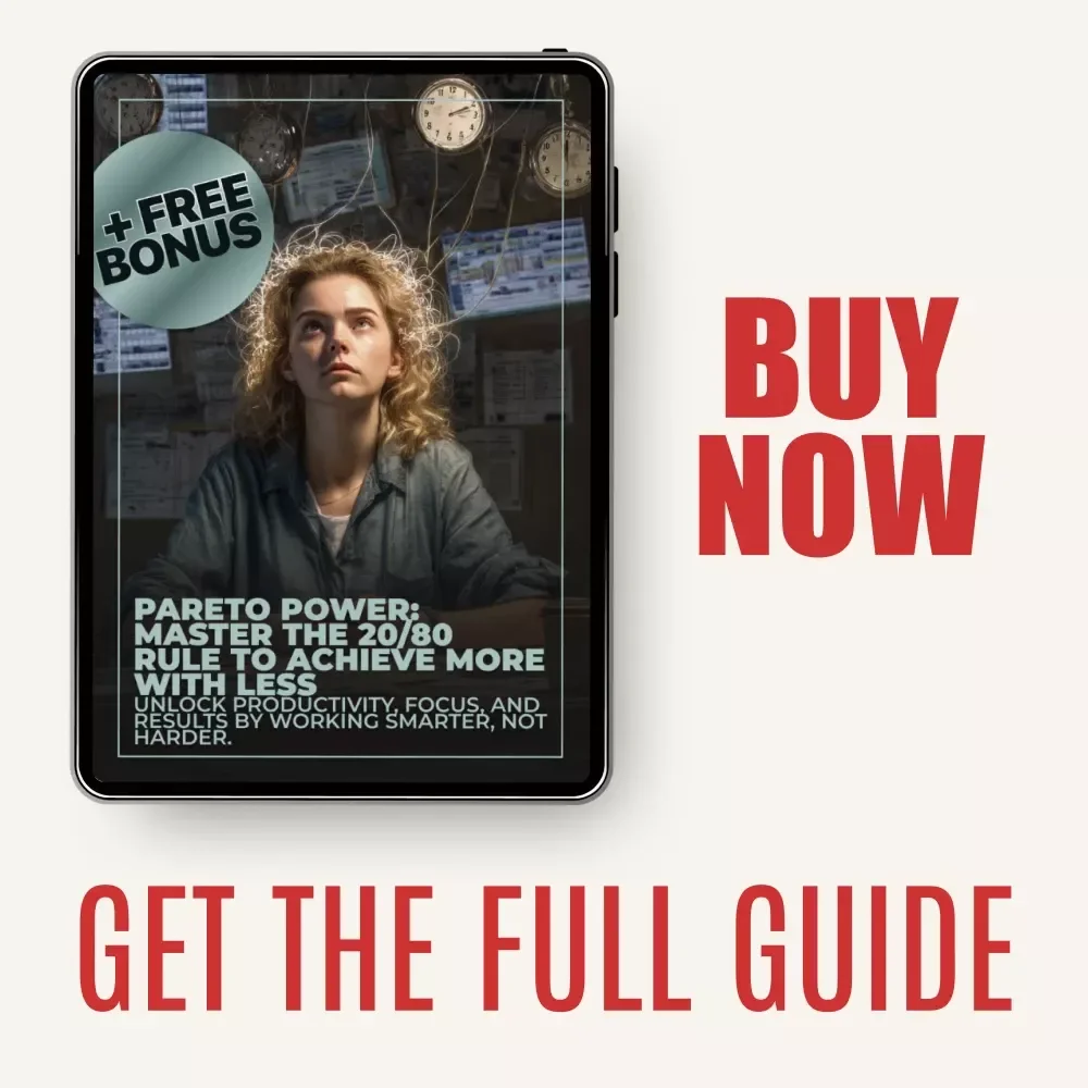 Pareto Power: Master the 20/80 Rule to Achieve More with Less | Practical Productivity & Business Guide | 20/80 rule pareto Focus System