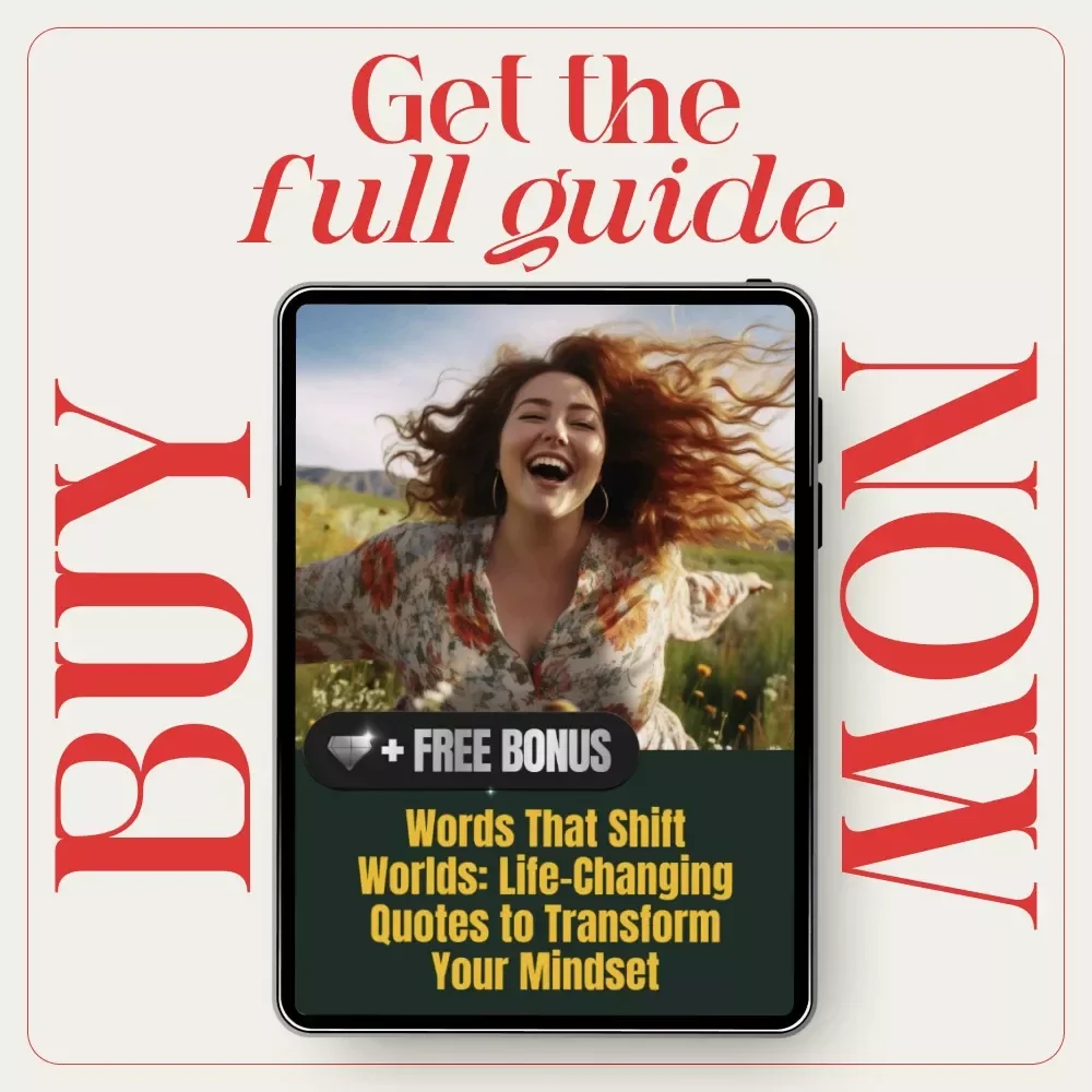 Words That Shift Worlds: Life-Changing Quotes to Transform Your Mindset | Inspirational Ebook of life changing quotes for Growth, Confidence & Motivation