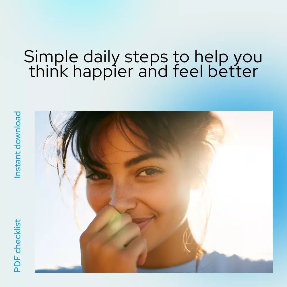 Your Happy Thinking Action Checklist: Simple Steps to Brighten Every Day | How to Think Happy with Easy Daily Practices