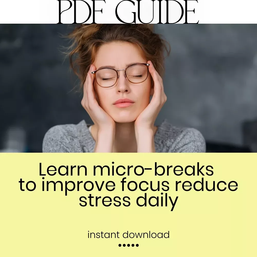 Pause to Power Up: How Micro-Breaks Boost Your Mental Health | Ebook Guide on the Benefits of Micro-Breaks for Mental Health, Focus, Stress Relief & Productivity