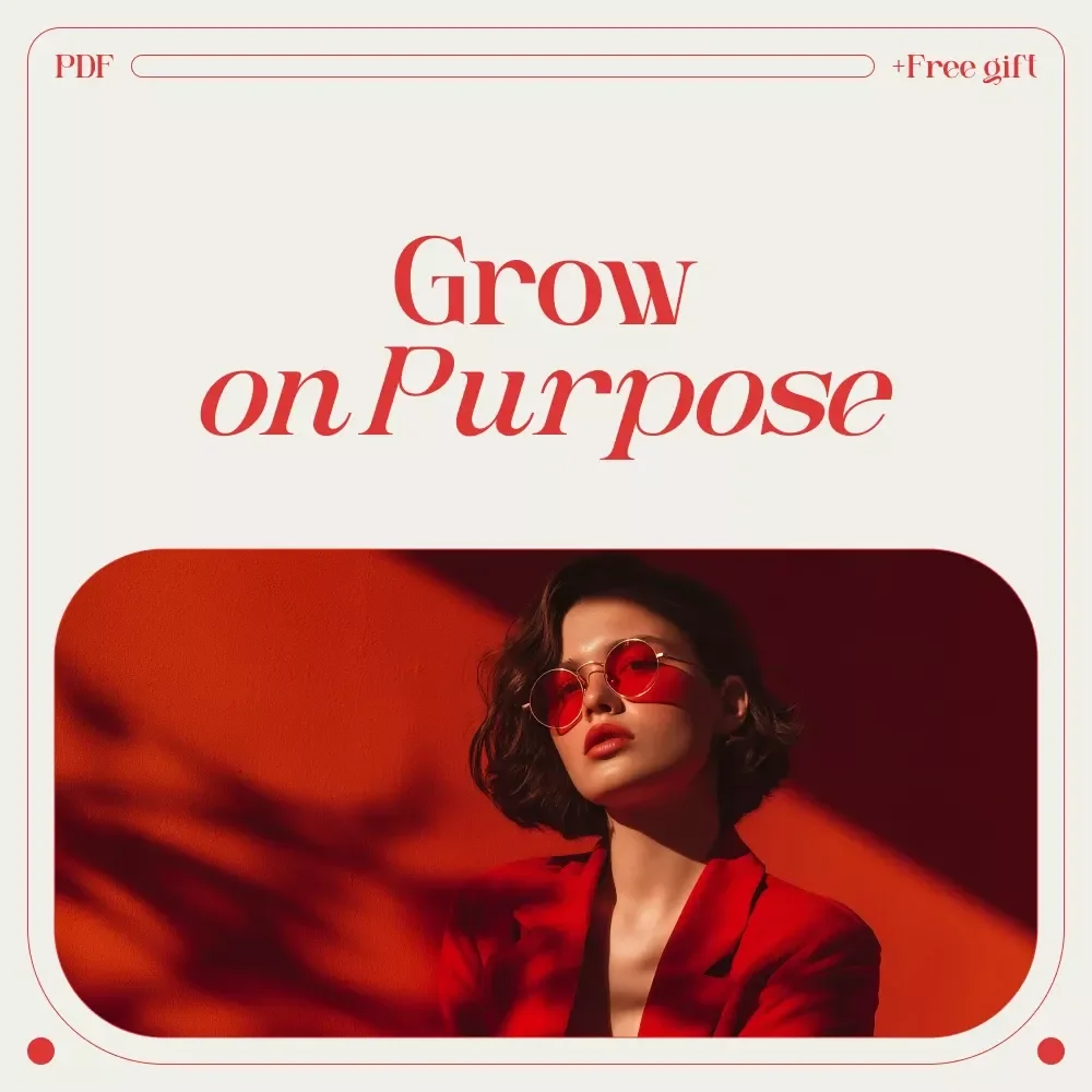 Grow on Purpose: Simple Habits for a Stronger You | Practical Habits for Personal Growth Guide